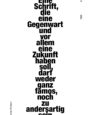 Katharina Lutz hat in ihrer Entwurfsreihe 100 rein typografische Gestaltungen geschaffen, die das jeweiligen Zitat untermauern oder auch konterkarieren.